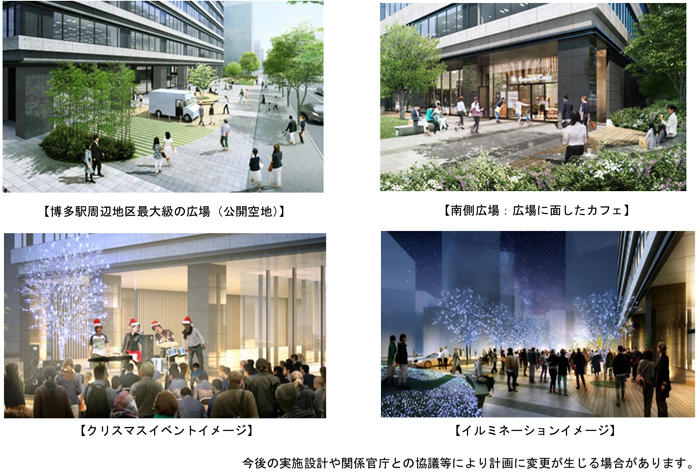 【博多駅周辺地区最大級の広場（公開空地）】　【南側広場：広場に面したカフェ】　【クリスマスイベント】今後の実施設計や関係官庁との協議等により計画に変更が生じる場合があります。